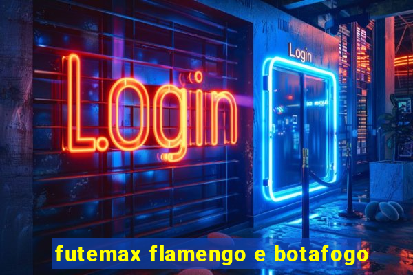 futemax flamengo e botafogo